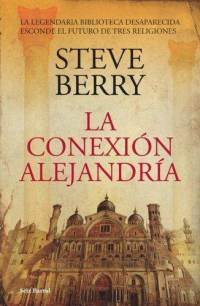 Steve Berry La conexión Alejandría Traducción del inglés por Diego Friera y - photo 1