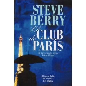 Steve Berry El Club de París Traducción de Efrén del Valle Título original - photo 1