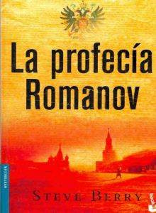 Steve Berry La profecía Romanov Traducción del inglés por Ramón Buenaventura - photo 1