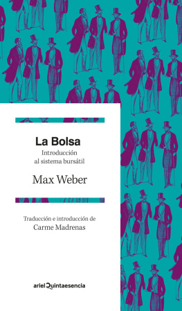 Max Weber La Bolsa: Introducción al sistema bursátil