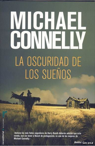 Michael Connelly La oscuridad de los sueños Traducción de Javier Guerrero - photo 1