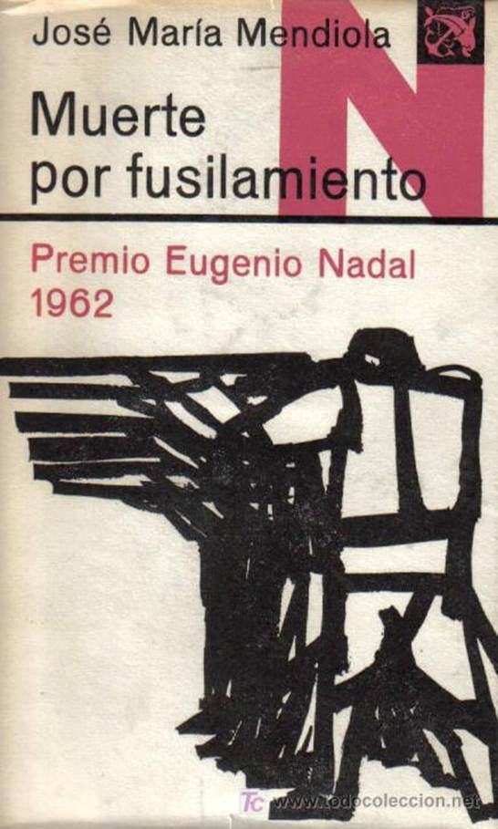 José Maria Mendiola Muerte Por Fusilamiento A mi mujer LIBRO PRIMERO UNO - photo 1