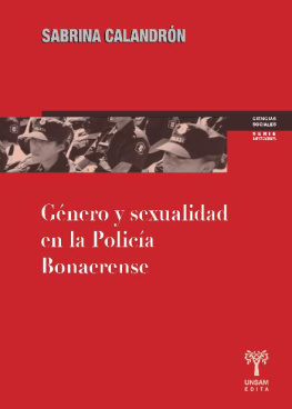 Sabrina Calandró - Género y sexualidad en la Policía Bonaerense