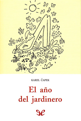 Karel Čapek El año del jardinero