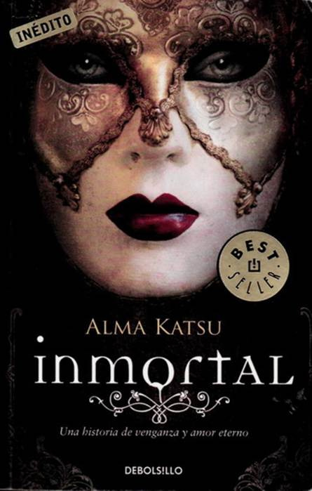Alma Katsu Inmortal NOTA DE LA AUTORA Dado que Inmortal es una obra de - photo 1