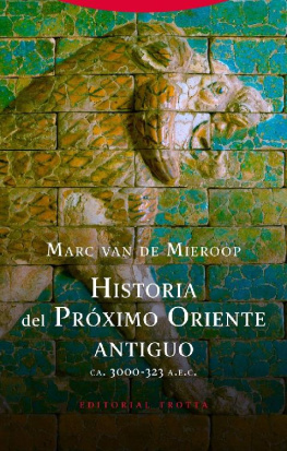 Marc van de Mieroop Historia del Próximo Oriente antiguo