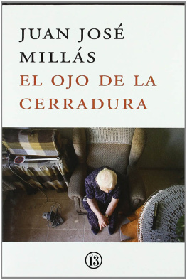 Juan José Millás - El ojo de la cerradura
