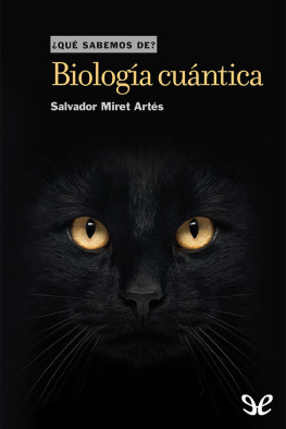 Salvador Miret Artés - Biología cuántica