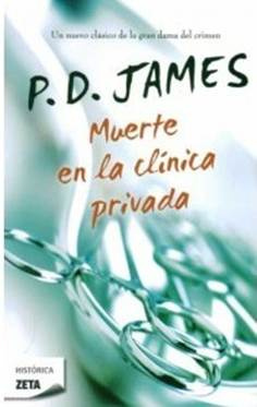 P D James Muerte en la clínica privada Este libro está dedicado a Stephen - photo 1