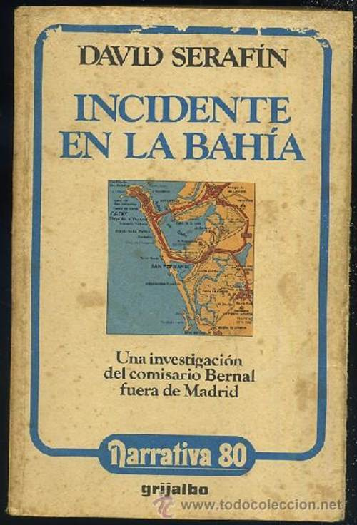 David Serafín Incidente en la Bahía Comisario Bernal 04 Título original THE - photo 1