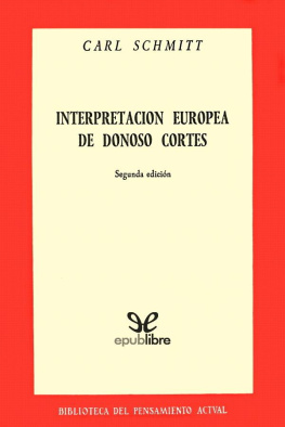 Carl Schmitt Interpretació europea de Donoso Cortés