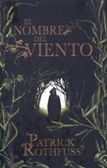 Patrick Rothfuss El Nombre Del Viento Traducción de Gemma Rovira Título - photo 1