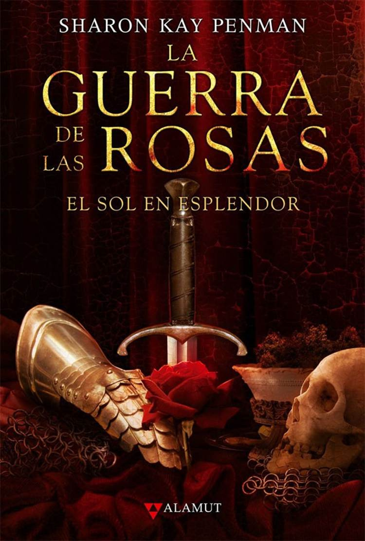 Sharon Kay Penman El sol en esplendor La Guerra de las Rosas Libro I Para - photo 1