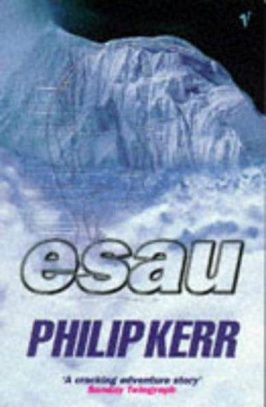 Philip Kerr Esaú Título original Esau Philip Kerr 1996 por la - photo 1