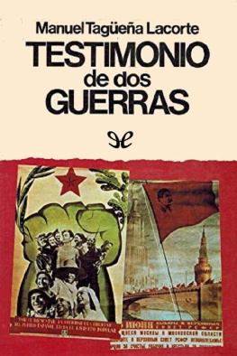 Manuel Tagüeña - Testimonio de dos guerras