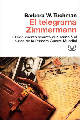 Barbara W. Tuchman El telegrama Zimmermann