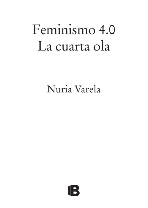 Índice INTRODUCCIÓN Nosotras las de siempre ya no somos las mismas - photo 2