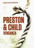Douglas Preston Lincoln Child Venganza El primer caso de Gideon Crew - photo 1