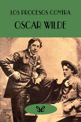 Oscar Wilde Los procesos contra Oscar Wilde