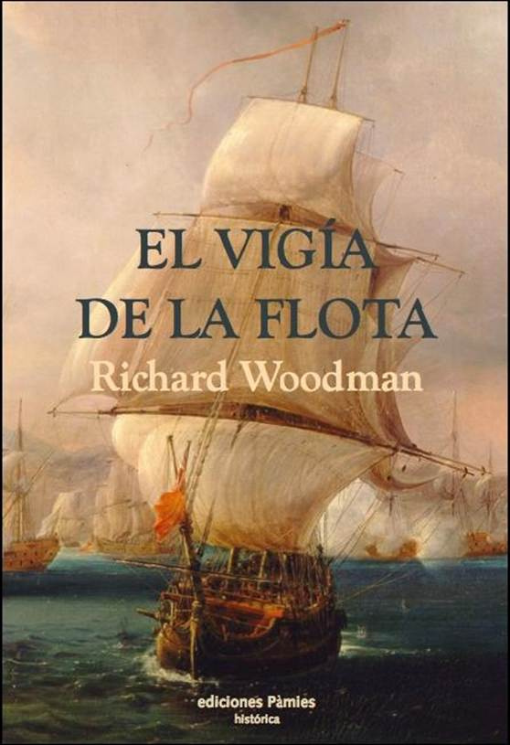 Richard Woodman El vigía de la flota Nota del autor Los principales - photo 1
