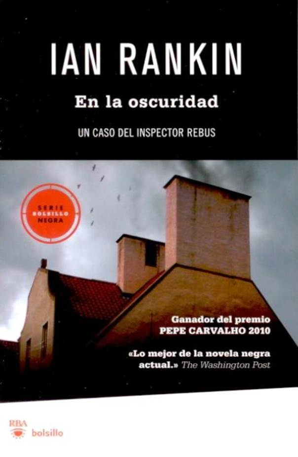 Ian Rankin En La Oscuridad Inspector Rebus 11 Traducción de Francisco Martín - photo 1