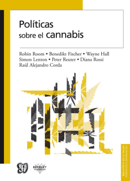 Robin Room Políticas sobre el cannabis (Biblioteca de La Salud) (Spanish Edition)