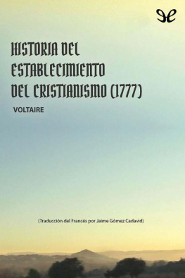 Voltaire - Historia del establecimiento del cristianismo