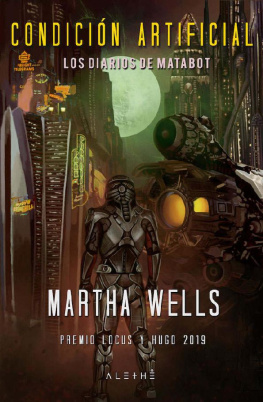 Martha Wells Condició artificial (Spanish Edition)