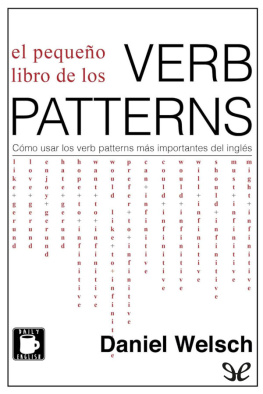 Daniel Welsch El pequeño libro de los «verb patterns»