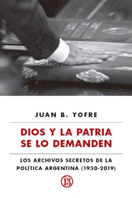 Juan B. Yofre Dios y la patria se lo demanden