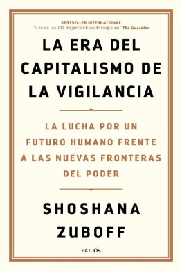 Shoshana Zuboff - La era del capitalismo de la vigilancia