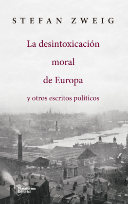 Stefan Zweig - La desintoxicació moral de Europa