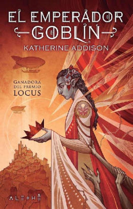 Addison Katherine - El Emperador Goblin