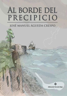 Agueda Crespo Jose Manuel - Al Borde Del Precipicio