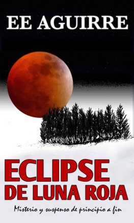 Aguirre Ediverto Eclipse De Luna Roja
