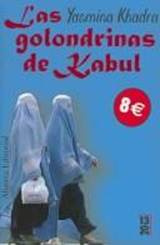 Yasmina Khadra Las Golondrinas De Kabul Traducido del francés por María Teresa - photo 1