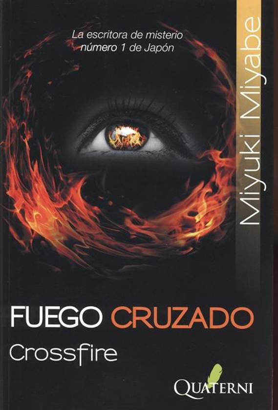 Miyuki Miyabi Fuego ruzado Título original Crossfire Copyright 1998 Miyuki - photo 1