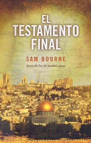 Sam Bourne El Testamento Final Prólogo Bagdad abril de 2003 La multitud - photo 1
