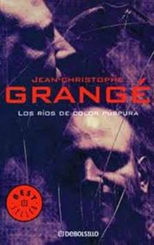 Jean-Christophe Grangé Los ríos de color púrpura Título de la edición - photo 1