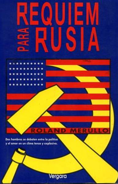 Roland Merullo Requiem Para Rusia Titulo original A RUSSIAN RÉQUIEM - photo 1