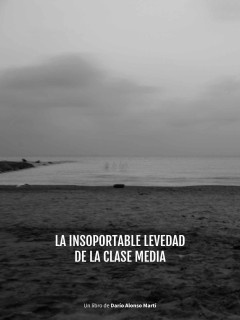 Alonso Dario La Insoportable Levedad De La Clase Media