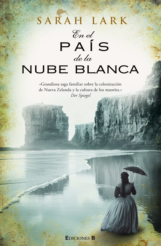 Sarah Lark En El Pais De La Nube Blanca Primera edición mayo 2011 Título - photo 1