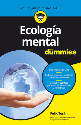 Félix Torán Martí - Ecología mental para Dummies (Spanish Edition)