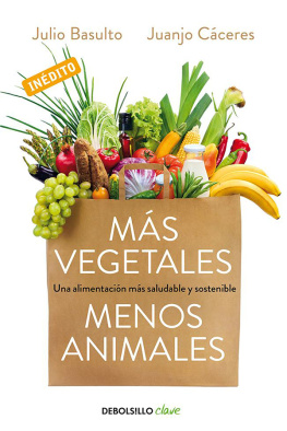 Julio Basulto - Más vegetales, menos animales
