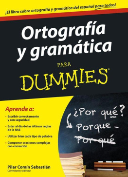 Pilar Comín Sebastián Ortografía y gramática para Dummies