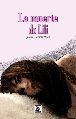 Javier Ramirez Viera La muerte de Lili (Spanish Edition)