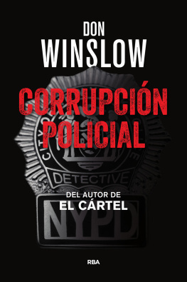 Don Winslow - Corrupción Policial