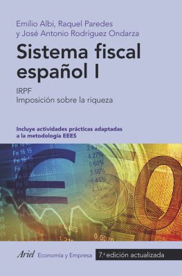 Raquel Paredes - Sistema fiscal español I: IRPF. Imposición sobre la riqueza