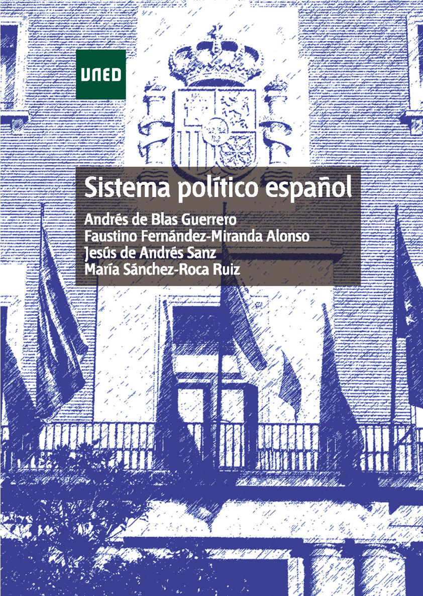 Sistema político español ANDRÉS DE BLAS GUERRERO FAUSTINO FERNÁNDEZ-MIRANDA - photo 1