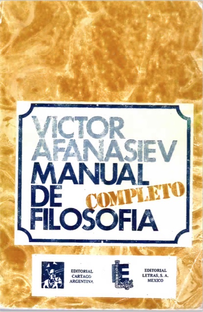 MANUAL DE FILOSOFIA Victor Afanasiev 1973 N ota de EHK sobre la conversión a - photo 1